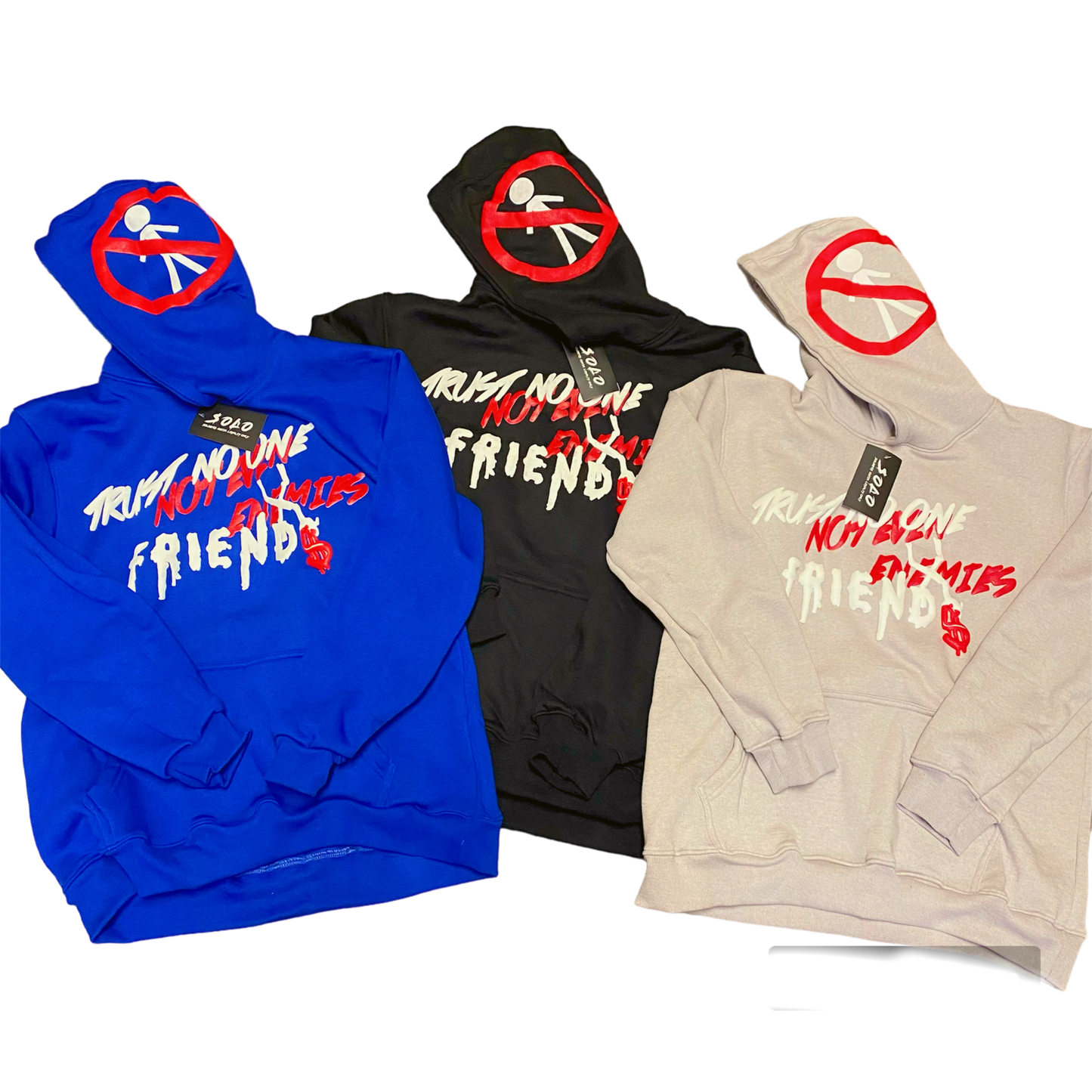 Trust No One Not Even Friends Solo Hoodie