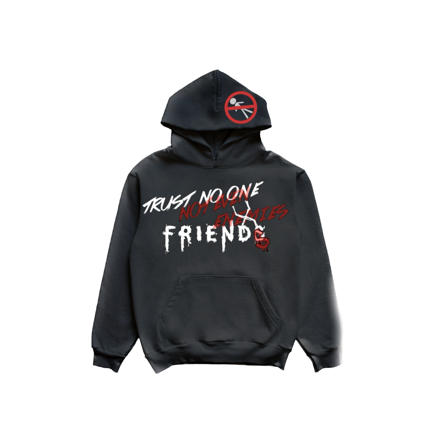 Trust No One Not Even Friends Solo Hoodie